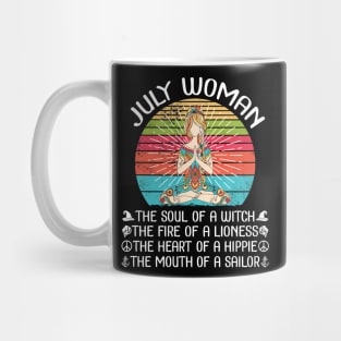 July Woman The Soul Of A Witch The Fire Of A Lionesss The Heart Of A Hippie The Mouth Of A Sailor Mug